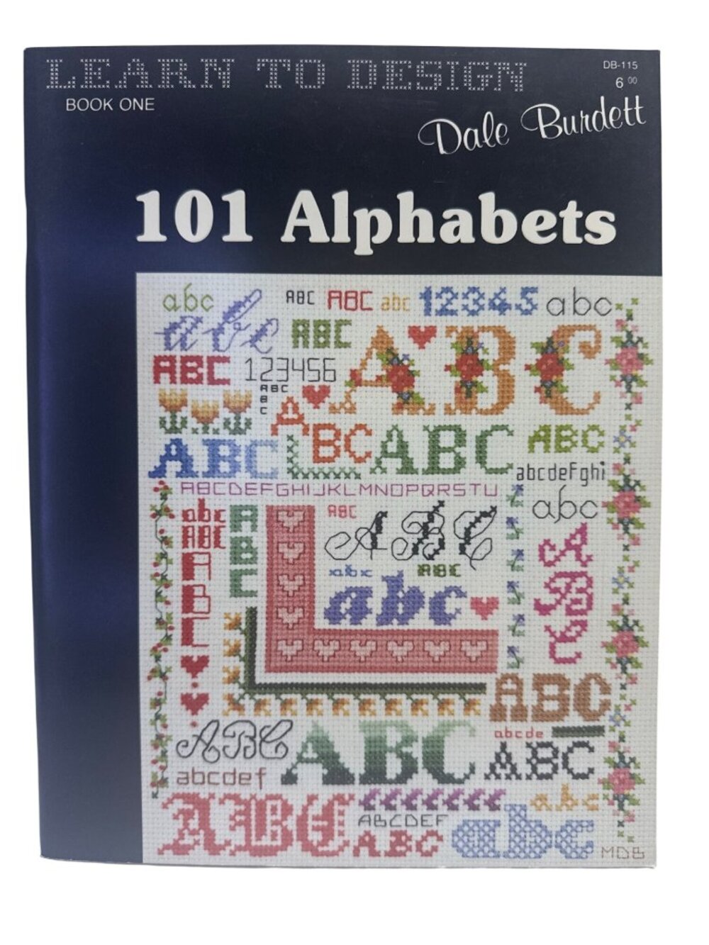 Learn To Design 101 Alphabets Book One Dale Burdett Cross Stitch Patterns